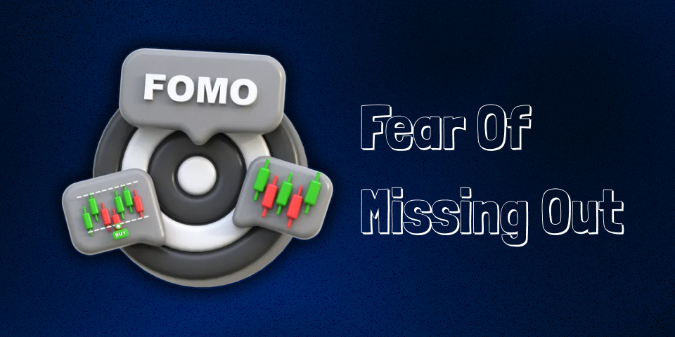 فومو (FOMO) در معاملات چیست و چطور آن را کنترل کنیم؟